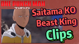 [One-Punch Man]  Clips | Saitama KO Beast King