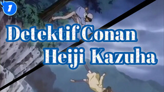 [Detektif Conan]Adegan Heiji & Kazuha_1