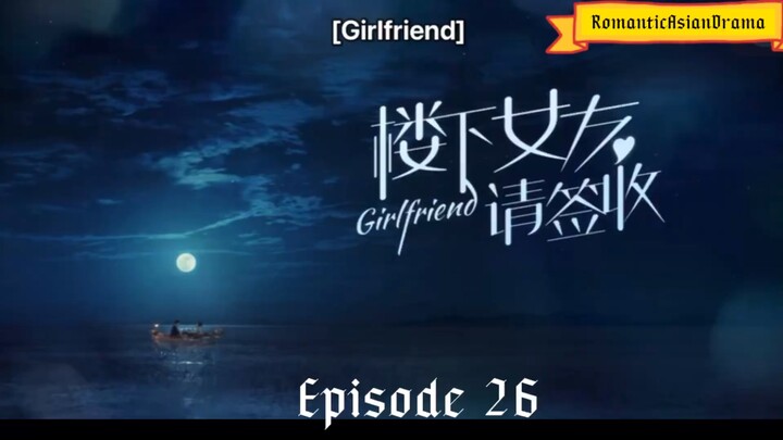 Girlfriend episode 26 with english sub