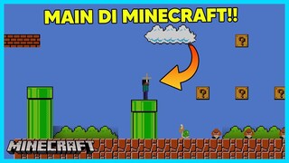 Aku Bermain Game SUPER MARIO Di MINECRAFT! - Minecraft Indonesia