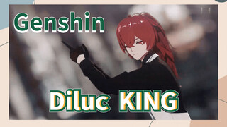 Diluc KING