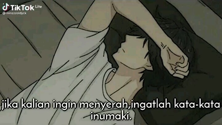 Jika kalian ingin menyerah ingatlah kata-kata inumaki 🗿