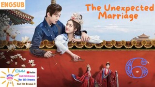 The Unexpected Marriage Ep 6 Eng Sub - Chinese Drama