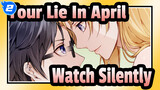 [Your Lie In April] Please Watch It Through Silently_2