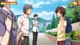 Tóm Tắt Anime Hay_ Main Giấu Nghề 1 Mình Gánh Team Season 1 (P1) _ tập 1
