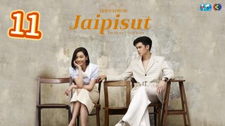 Dhevaprom3:Jaipisut ep 11 2024 (eng)