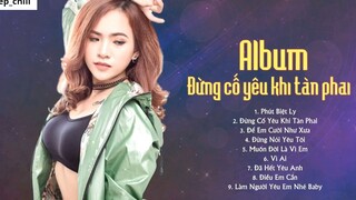 Album Đừng Cố Yêu Khi Tàn Phai Những Ca Khúc Hay Nhất Của Wendy Thảo 3