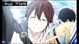 Kimi no Suizou wo Tabetai [AMV/EDIT] Tak Segampang itu - Anggi Marito