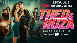 THEO DAN RUZA EPISODE 1 "SUNMORI"