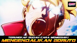 TERUNGKAP SUDAH CARA MOMOSHIKI MENGENDALIKAN BORUTO DIMASA DEPAN