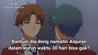 Target Ayanokouji Di Bulan Ramadhan | Parodi Anime Dub Indo