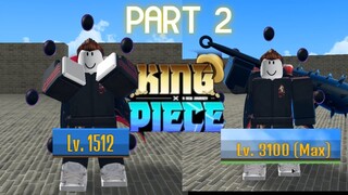 I FINALLY REACHED THE MAX LEVEL IN KING PIECE - PART 2 (NOOB TO PRO)