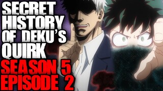 The Secret History of Deku's Quirk / My Hero Academia Season 5 Episode 2 Breakdown