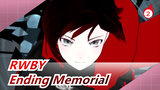 RWBY| [Epic]Ending Memorial_2