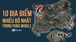 Top 10 địa điểm loot đồ khủng nhất trong PUBG