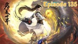 《完美世界》 Perfect World - Episode 135