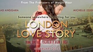 London Love Story - Michelle Ziudith, Dimas Anggara (Full Movie) 480p