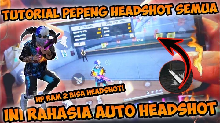 CARA PEPENGSHOT AUTO HEADSHOT😎SEMUA SENJATA😱PEMULA HP RAM 2 PUN BISA HEADSHOT DENGAN MUDAH