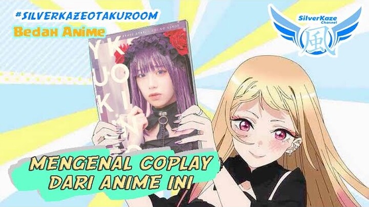 Apa Itu Cosplay ? Melalui Anime Sono Bisque Doll wa Koi wo Suru