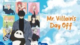 Mr. Villain's Day Off - English Sub | Episode 3