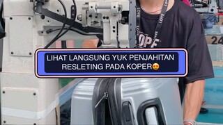 Lihat langsung penjahitan koper-koper ini dari pabriknya yuk🤩