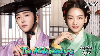 The Matchmakers Tagalog Ep_32 Finale