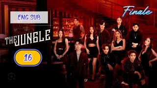 🇹🇭 THE JUNGLE EPISODE 16 (FINALE) ENG SUB | LAKORN