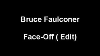 Bruce Faulconer - Face-Off (Edit)