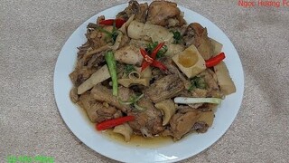Cách Làm Gà Kho Măng . Ngọc Hương Food | Ẩm Thực Việt Nam.