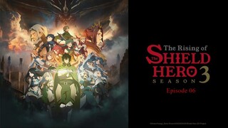 The Rising of the Shield Hero Season 3 EP06 (Link in the Description)
