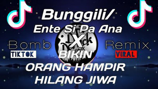 TikTokViral ‼️ Ente Si pa Ana/bunggili x hamper hilang jiwa BangersFvnky( dj derrick )