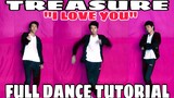 TREASURE - '사랑해 (I LOVE YOU)' FULL DANCE TUTORIAL (STEP BY STEP)