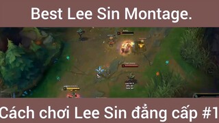 Best Lee Sin Montage Cách Chơi Lee Sin Đẳng Cấp #1