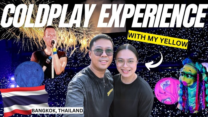 Cheap in Bangkok or Manila? Why we watched Coldplay Concert in Bangkok Thailand as a Pinoy Fan?