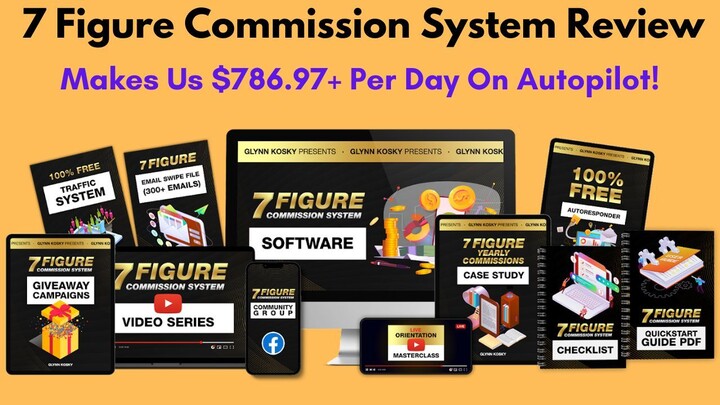 7 Figure Commission System Review – Makes Us $786.97+ Per Day On Autopilot!