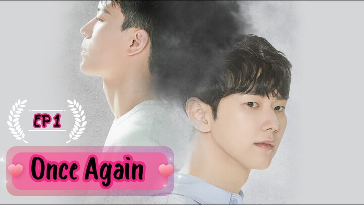 [EPISODE 1] Once Again
