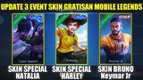 UPDATE 3 EVENT SKIN GRATIS MOBILE LEGENDS | Skin Special Harley, Skin Bruno Neymar Jr, Skin Natalia