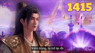 EP1415 | Tu bổ xong thiên giới, Tần Trần đi tới Kiếm Trủng cấm địa | Võ Thần Chúa Tể