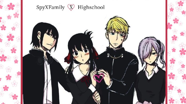 SpyXFamily Highschool – Episode 2