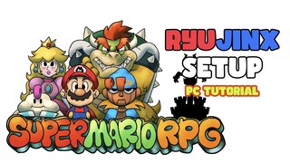 Super Mario RPG Remake RYUJINX Setup Guide for PC