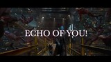 ECHO OF YOU (marvel fan video)