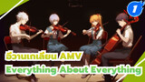 [อีวานเกเลียน/AMV] อุทาดะ ฮิคารุ 
- One Last Kiss "Everything About Everything"_1