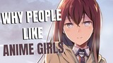 Why People Like Anime Girls