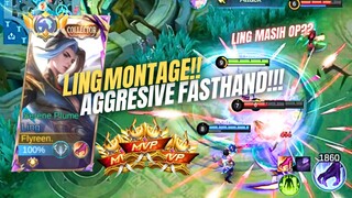 LING MASIH OP DI PATCH SEKARANG⁉️AGGRESIVE LING MONTAGE‼️