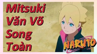Mitsuki Văn Võ Song Toàn