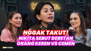 Ini Orang Keren & Cemen Versi Nikita Mirzani, Ada Shandy Purnamasari + Ayu Ting Ting?! | Eps.149 #2