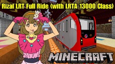 Minecraft Bedrock Edition | Rizal LRT Full Ride (with LRTA 13000 Class)