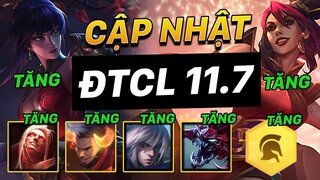 CẬP NHẬT & PHÂN TÍCH PHIÊN BẢN 11.7 ĐTCL | "NỔ HŨ" CÙNG DARIUS!