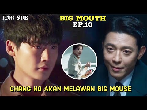 Big Mouth Episode 10 Preview Eng Sub || Chang Ho Will Fight Against Big Mouse