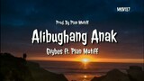 🎵GVybes x Plan Motiff - Alibughang Anak (Official Audio)